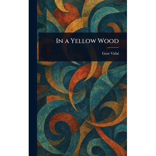 In a Yellow Wood - Hardcover