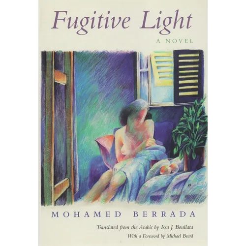 Fugitive Light - Hardcover