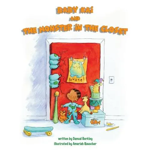 Baby Kai and the Monster in the Closet - Hardcover
