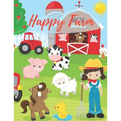Happy Farm: baby coloring book 1 year - A Cute Farm Animal Coloring Book for Kids (Coloring Books for Kids or toddler)