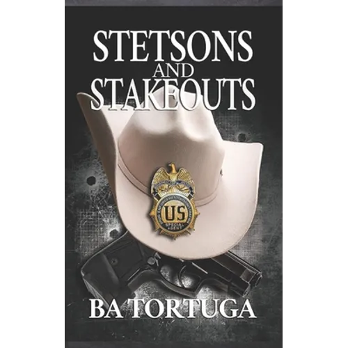Stetsons and Stakeouts - Paperback