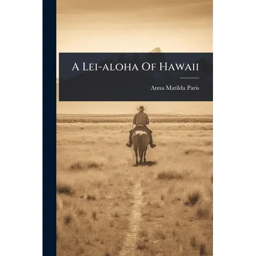 A Lei-aloha Of Hawaii - Paperback