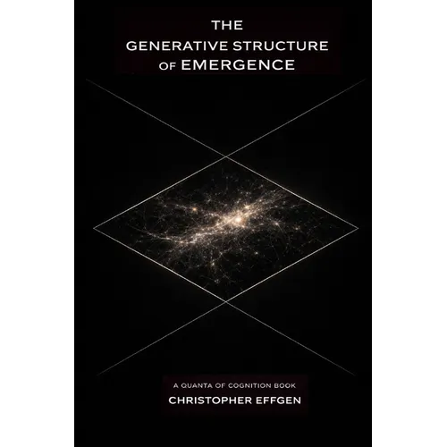 The Generative Structure of Emergence - Paperback