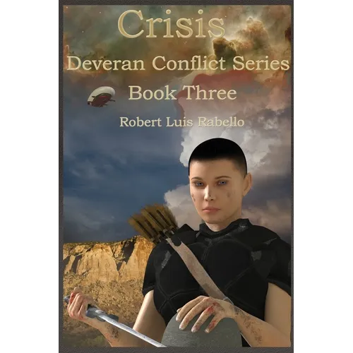 Crisis: Deveran Conflict Series Book Three - Paperback