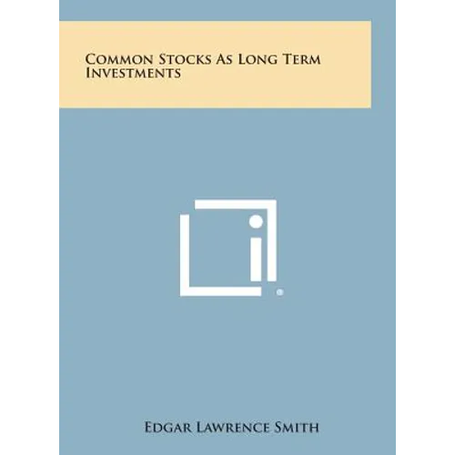 Common Stocks as Long Term Investments - Hardcover