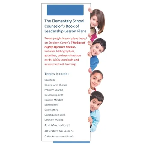 The Elementary School Counselor's Book of Leadership Lesson Plans - Paperback