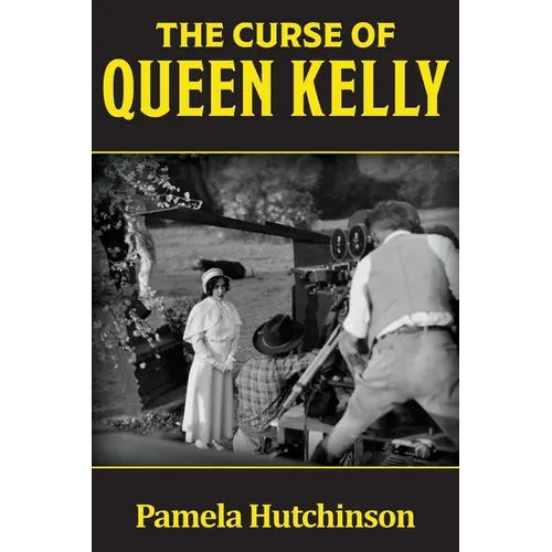 The Curse of Queen Kelly - Paperback
