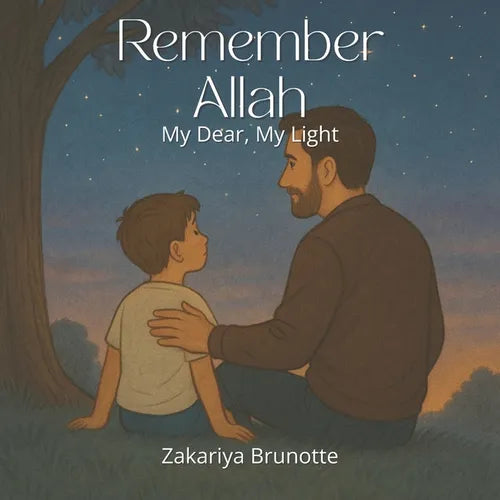 Remember Allah: My Dear, My Light - Paperback