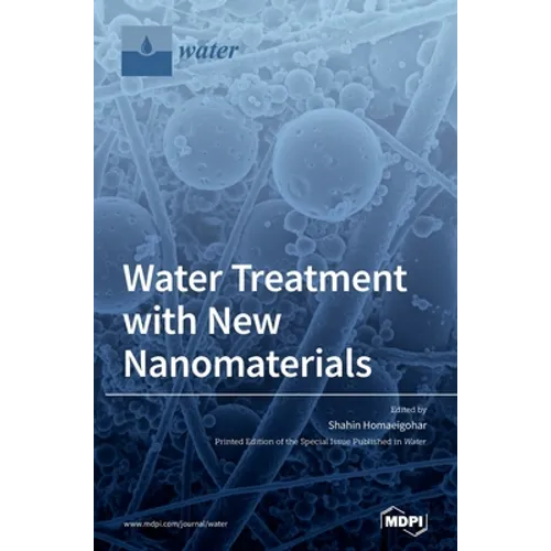 Water Treatment with New Nanomaterials