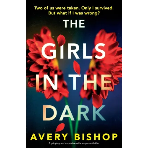 The Girls in the Dark: A gripping and unputdownable suspense thriller - Paperback