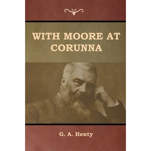 With Moore at Corunna - Paperback