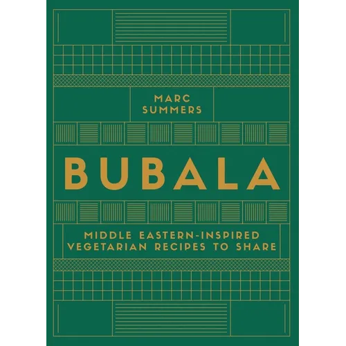 Bubala: Middle Eastern-Inspired Vegetarian Recipes to Share - Hardcover
