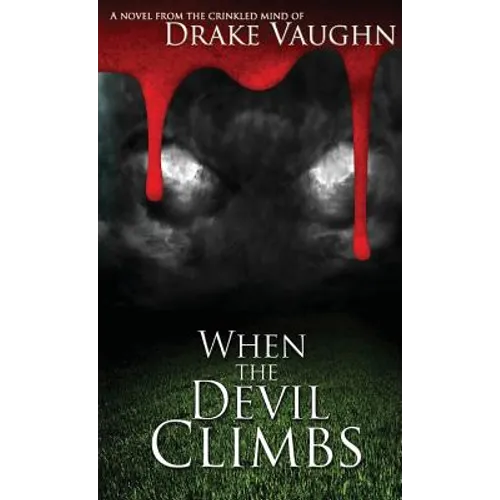 When the Devil Climbs - Paperback