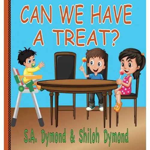 Can We Have A Treat? - Hardcover