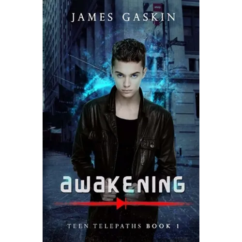 Awakening - Teen Telepaths Book 1 - Paperback