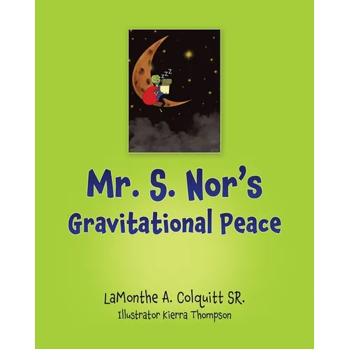 Mr. S. Nor's Gravitational Peace - Paperback