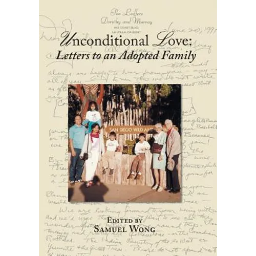 Unconditional Love: Letters to an Adopted Family - Hardcover