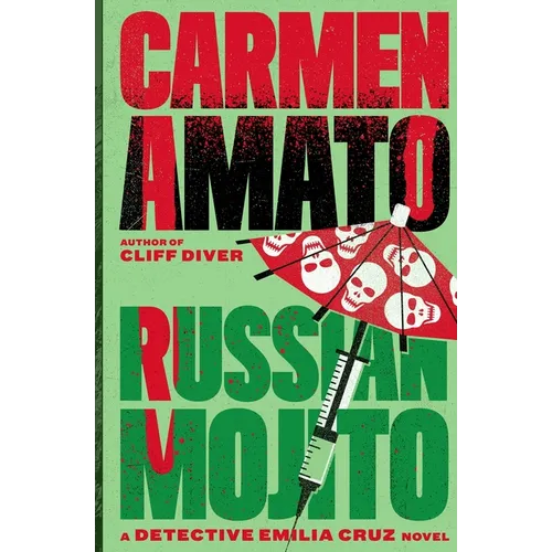 Russian Mojito: A Detective Emilia Cruz Novel - Paperback