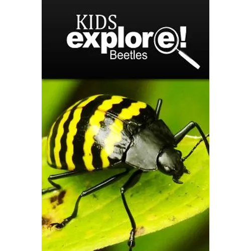 Beetles - Kids Explore: Animal books nonfiction - books ages 5-6 - Paperback