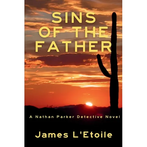 Sins of the Father: A Detective Nathan Parker Novel - Paperback