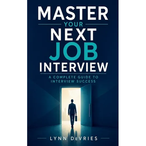 Master Your Next Job Interview - Paperback