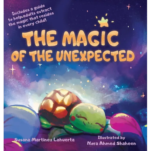 The Magic of the Unexpected - Hardcover