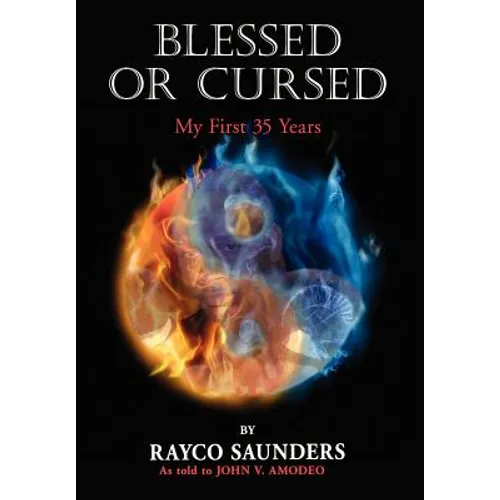 Blessed or Cursed - Hardcover