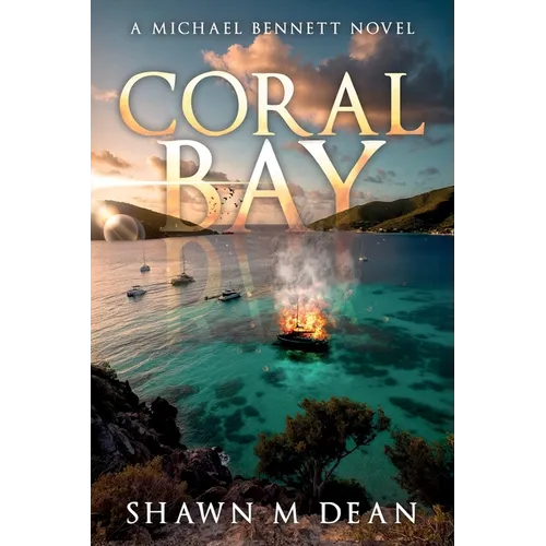 Coral Bay: An island adventure book series (Book 1)