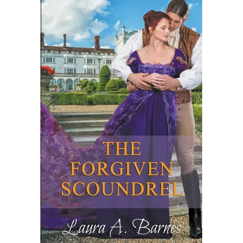The Forgiven Scoundrel - Paperback