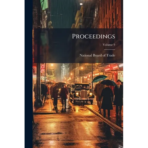 Proceedings; Volume 9 - Paperback