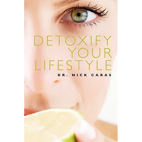 Detoxify Your Lifestyle - Paperback