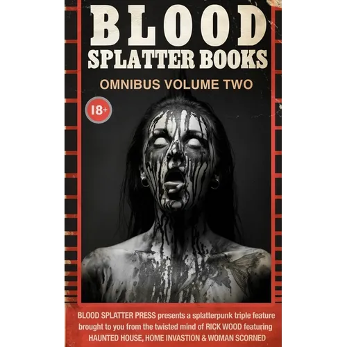 Blood Splatter Books Omnibus Volume Two - Paperback