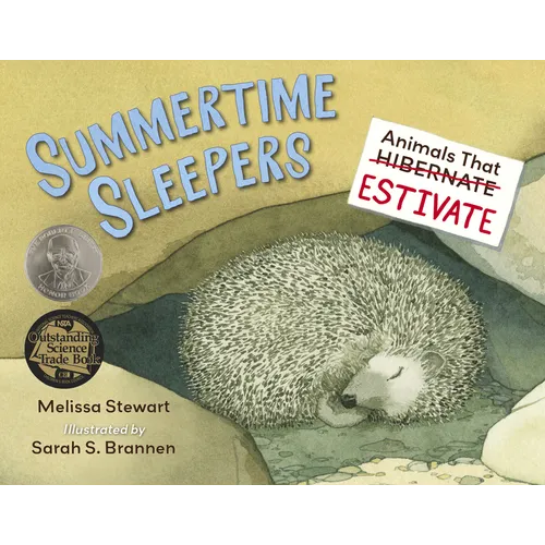 Summertime Sleepers: Animals That Estivate - Hardcover