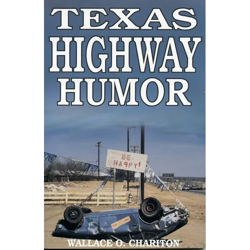 Texas Highway Humor - Paperback