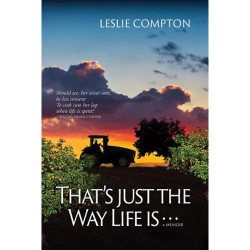 That's Just the Way Life Is...: A Memoir - Paperback
