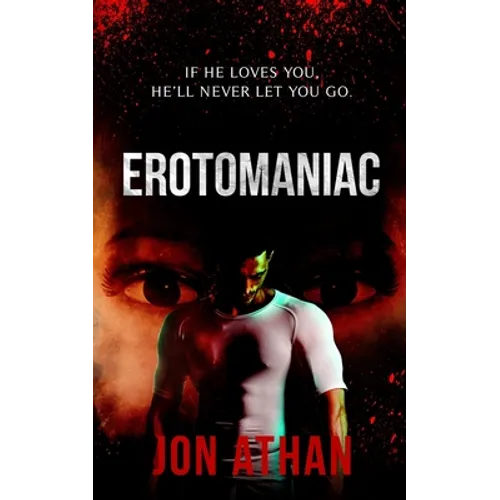Erotomaniac - Paperback