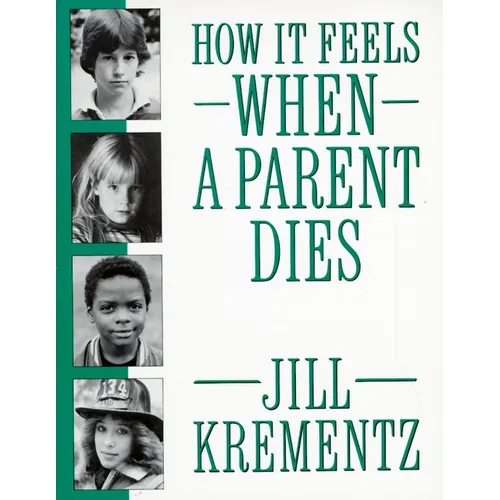 How It Feels When a Parent Dies - Paperback