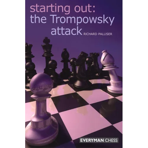 Starting Out: The Trompowsky Attack - Paperback