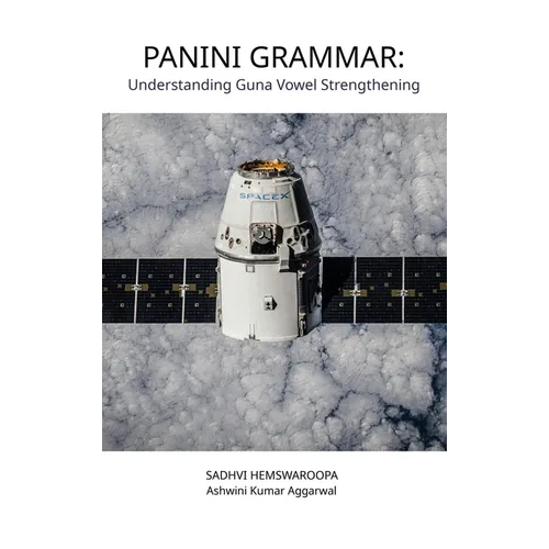 Panini Grammar: Understanding Guna Vowel Strengthening - Hardcover