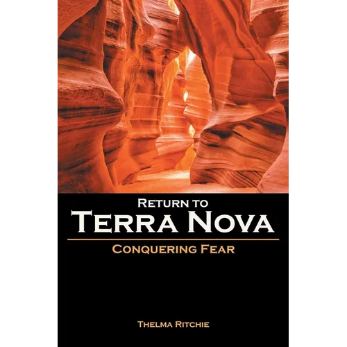 Return to Terra Nova: Conquering Fear - Paperback
