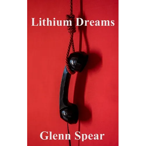 Lithium Dreams - Paperback