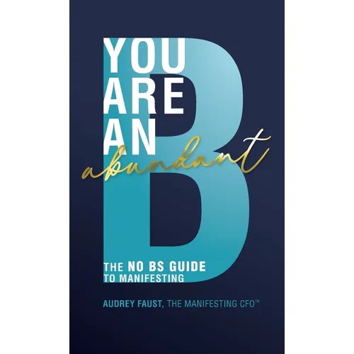 You Are an Abundant B - Hardcover