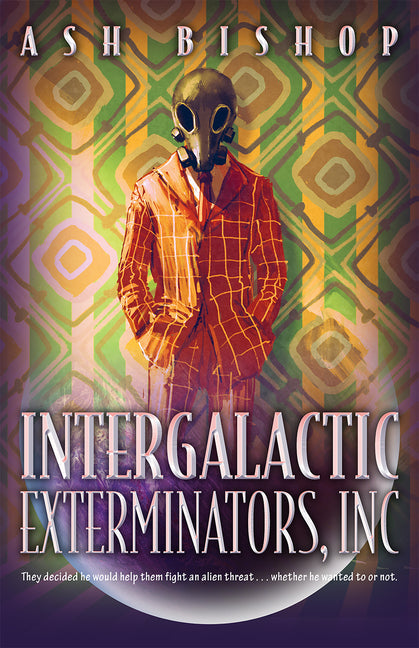 Intergalactic Exterminators, Inc - Paperback