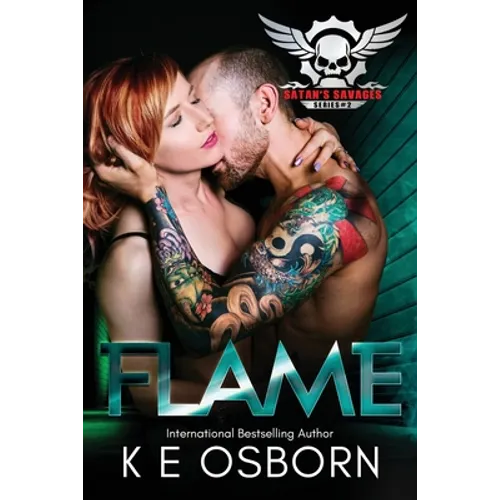 Flame: The Satan's Savages Series #2 - Paperback