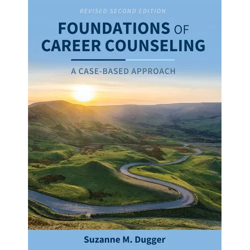 Foundations of Career Counseling: A Case-Based Approach - Paperback
