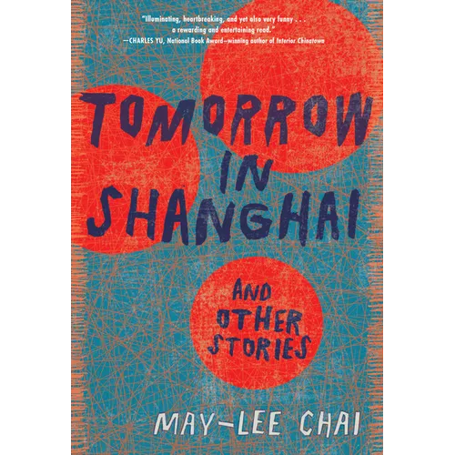 Tomorrow in Shanghai: Stories - Paperback