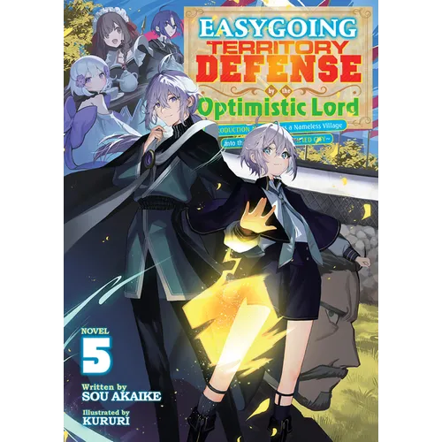 Easygoing Territory Defense by the Optimistic Lord: Production Magic Turns a Nameless Village Into the Strongest Fortified City (Light Novel) Vol. 5 - Paperback
