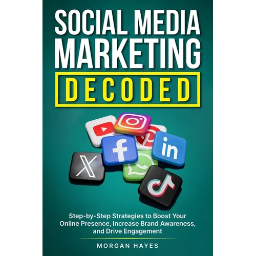 Social Media Marketing Decoded - Paperback