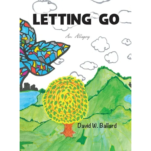 Letting Go - An Allegory - Hardcover