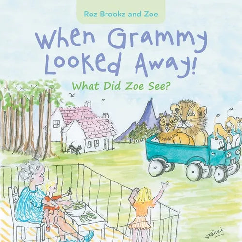 When Grammy Looked Away!: What Did Zoe See? - Paperback